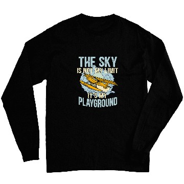 Discover The Sky Is Not My Limit Its My Playground Airplane Pilot Long Sleeves