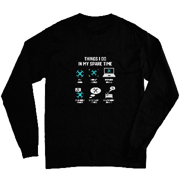 Discover Things I Do In My Spare Time Fly Drone Pilot Quadcopter Long Sleeves