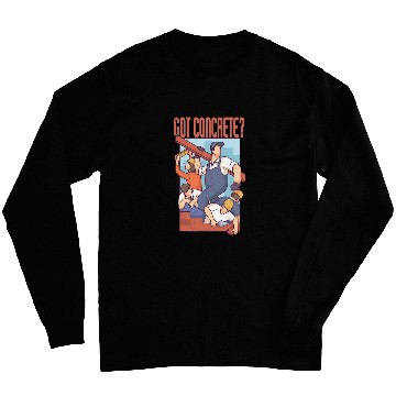 Discover Got Concrete Construction Worker Long Sleeves