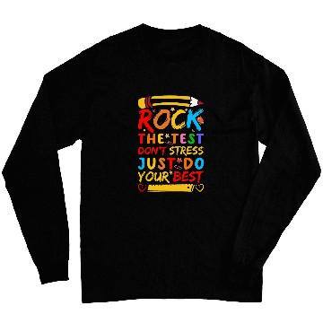 Discover Test Day Rock The Test Funny Teacher Student Testing Exam Long Sleeves