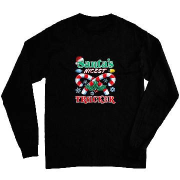 Discover Santas Nicest Trucker Christmas Naughty Or Nice List Long Sleeves