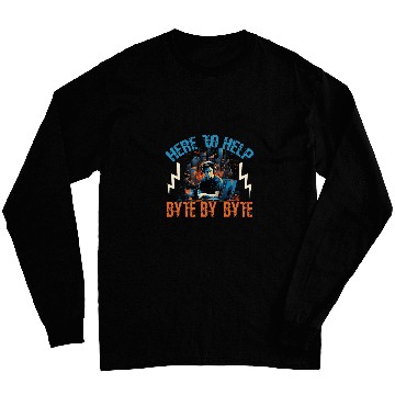 Discover Programmer IT Here To Help Byte By Byte Tech Support Long Sleeves