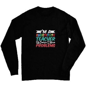 Discover Substitute Teacher 3 Long Sleeves