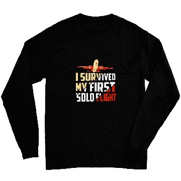 Discover I Survived My First Solo Flight Aviation Long Sleeves