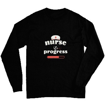 Discover nurses In Progress Design Nursing Student Future nurses Long Sleeves