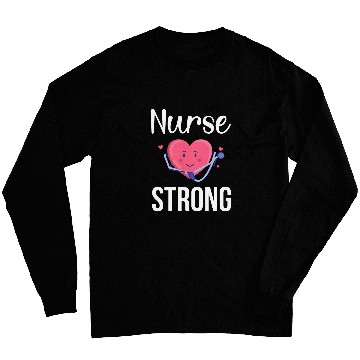 Discover nurses Strong Cute Nursing Student nurses Long Sleeves
