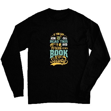 Discover Funny Read Books Lover Librarian Book Reader Library Reading Long Sleeves