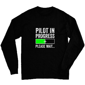 Discover Funny Flight School Student Pilot In Progress Long Sleeves