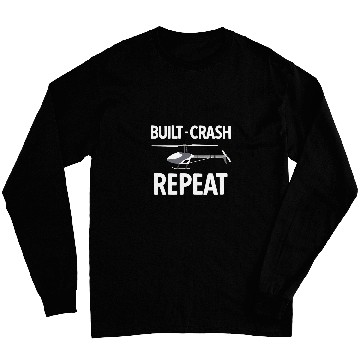 Discover RC Model Building Helicopter Build Crash Repeat Pilot Funny Long Sleeves