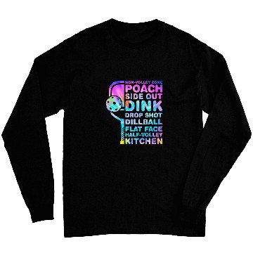 Discover Funny TieDye Pickleball Dink Kitchen Terminology Long Sleeves