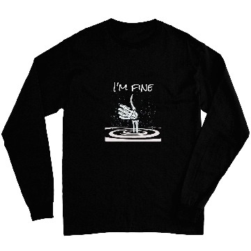 Discover Funny Im Fine Like Hand Thumbs Up On Water Surface Long Sleeves