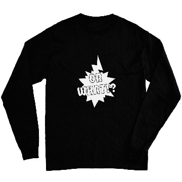 Discover Or What Comic Book Bubble Speech Tee Long Sleeves