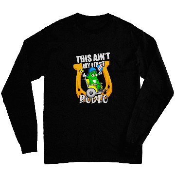 Discover Funny Pickleball Saying Aint My First Rodeo 1 Long Sleeves