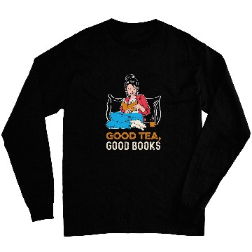 Discover Good Tea Book Lover Long Sleeves