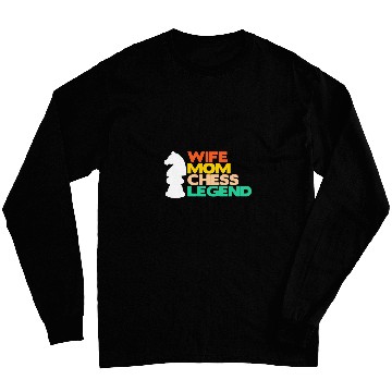 Discover Wife Mom Chess Legend Board Game Player Mother Long Sleeves