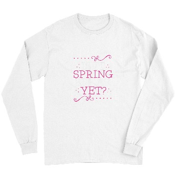 Discover Is It Spring Break Yet Funny Teacher Student Vacation Long Sleeves