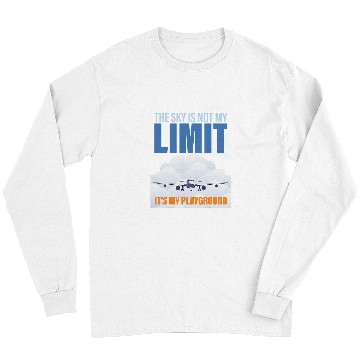 Discover Sky No Limit Playground Pilot Aviation Airplane Aircraft Long Sleeves