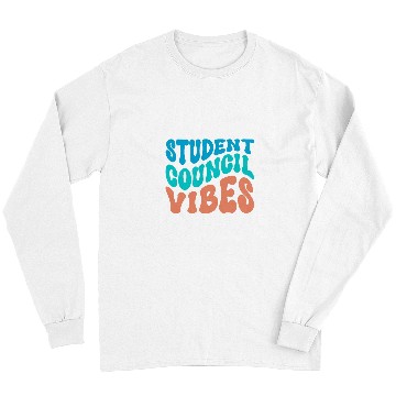 Discover Groovy Student Council Vibes School Student Council Vibe Long Sleeves