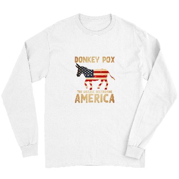 Discover donkey pox  disease destroying america usa flag Long Sleeves