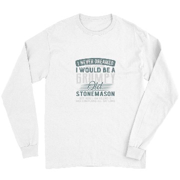 Discover Stonemason Grumpy and Old Long Sleeves
