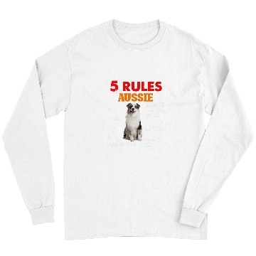 Discover 5 Rules For Australian Shepherd Owners Long Sleeves