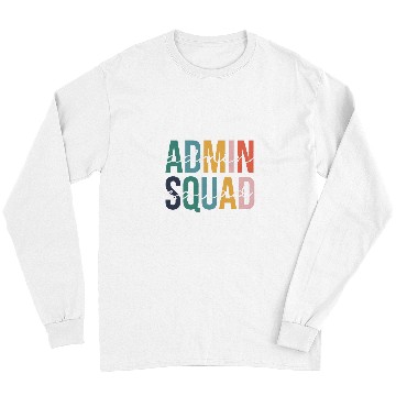 Discover Admin Squad Office Squad Secretary School Staff Principal Long Sleeves