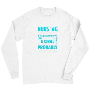 Discover Funny Nursing School  Student nurses Long Sleeves