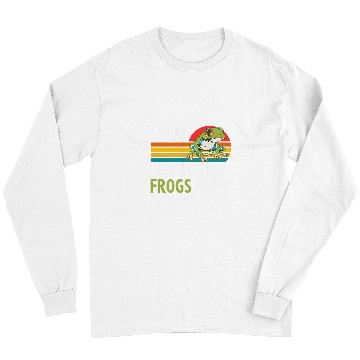 Discover Funny I Just Really Like Frogs Ok Toad Cool Herpetologist Long Sleeves