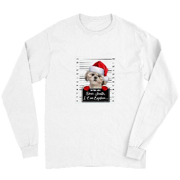 Discover Dear Santa I Can Explain Funny Christmas Shih Tzu Xmas Long Sleeves