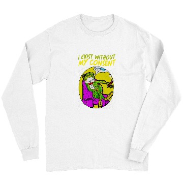 Discover Existential Frog Toad Lovers I Exist Without My Consent Long Sleeves