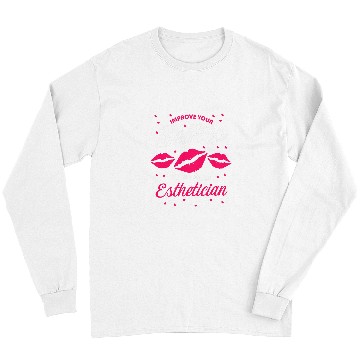 Discover Esthetician Selfies Lips Esthetic Cosmetologist Beautician Long Sleeves