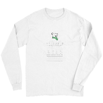 Discover Always Be Yourself Polar Bear Long Sleeves