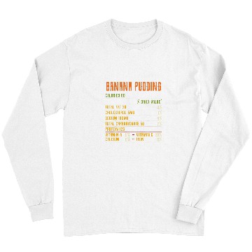 Discover Banana Pudding Nutrition Facts Thanksgiving Vintage Long Sleeves