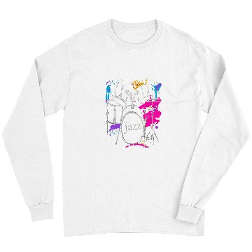 Discover Funny Drummer Jazz Music Art Design Long Sleeves