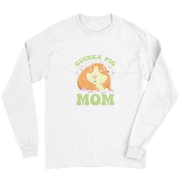 Discover Guinea Pig Mom 22 Long Sleeves
