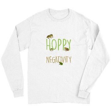Discover Herpetologist Amphibian Toad Stay Hoppy Frog The Negativity Long Sleeves