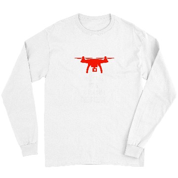Discover Drone Pilot Build Fly Crash Repeat Long Sleeves
