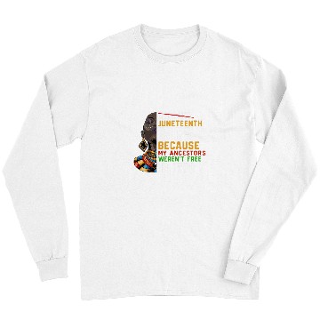 Discover Black Queen African Americans Juneteenth 1 Long Sleeves