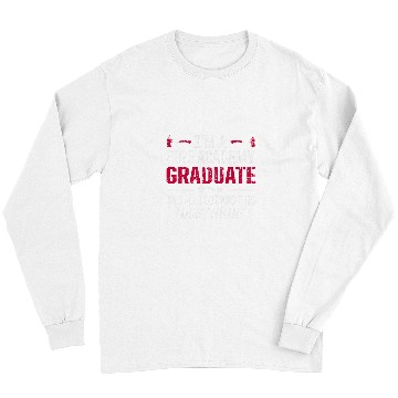 Discover Academy Student Lousy Fireman Graduation Long Sleeves