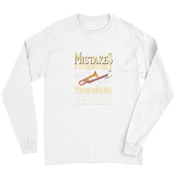 Discover Funny trombones Creative Decisions trombones Player Trombonist 6 Long Sleeves