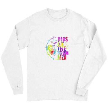 Discover Funny Drummer Dibs On The Drumer Colorful Long Sleeves
