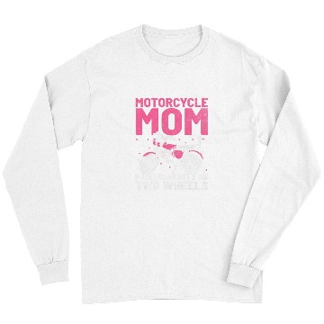 Discover Motorcycle Mom Raising Rebels On Two Wheels Long Sleeves