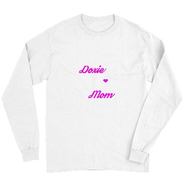 Discover Dachshund Pet Mom Long Sleeve Long Sleeves