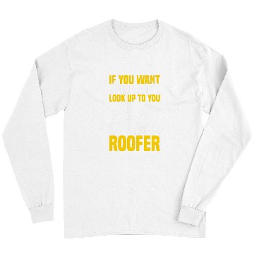 Discover Roofing Roof Roofer Long Sleeves