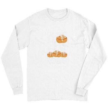 Discover Cinnamon Roll Lover Essentials Baker Gear Cinnamon Rolls Long Sleeves