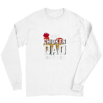 Discover bests Chicken Dad Ever Daddy Farmer Fathers Day Retro Cock Long Sleeves