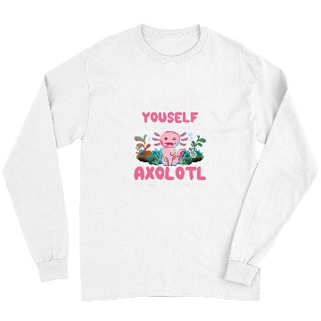 Discover Axolotls Pet Salamander Long Sleeves