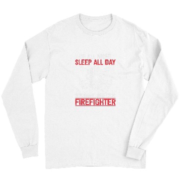 Discover Firefighter Volunteer Night Shift Fireman 2Firefighter Long Sleeves