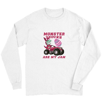 Discover Dinosaur Pet Easter T rexs Riding Monster Trucks are my Jam Long Sleeves