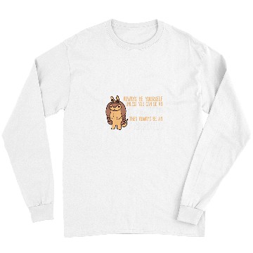 Discover Armadillo Pet Always Be Yourself Unless You Can Be An Armadillo 14 Long Sleeves
